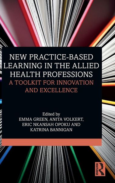 Produktbild: New Practice-based Learning in the Allied Health Professions