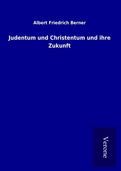 Produktbild: Judentum und Christentum und ihre Zukunft