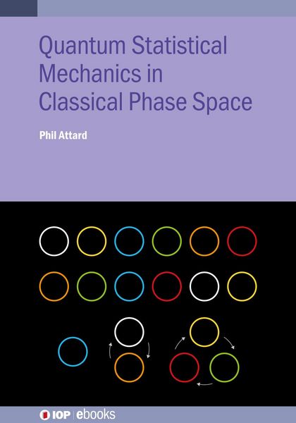 Produktbild: Quantum Statistical Mechanics in Classical Phase Space