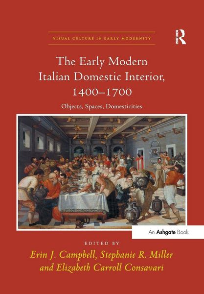 Produktbild: The Early Modern Italian Domestic Interior, 1400-1700