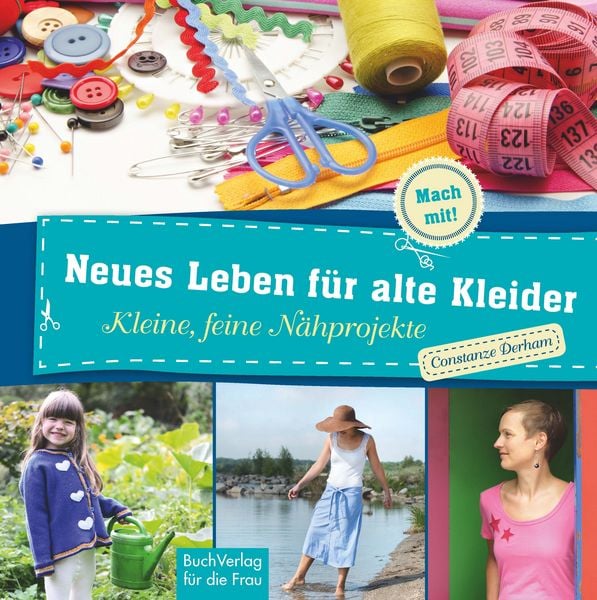 Produktbild: Neues Leben f&uuml;r alte Kleider