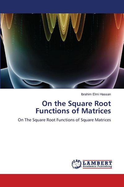 Produktbild: On the Square Root Functions of Matrices