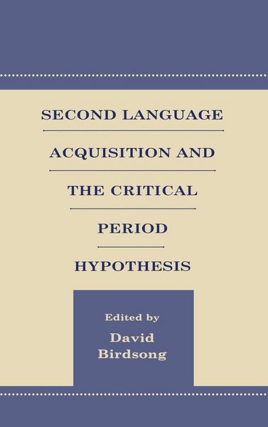 Produktbild: Second Language Acquisition and the Critical Period Hypothesis