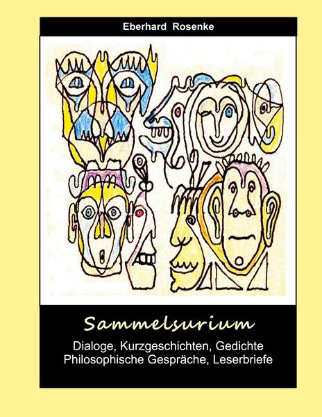 Sammelsurium, Gebundene Ausgabe von Eberhard Rosenke, BoD – Books on Demand, 9783769306163