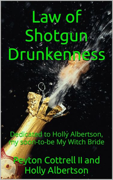 Produktbild: Law of Shotgun Drunkenness (Halloween Celebrated Dark Side of the Moon, #3)