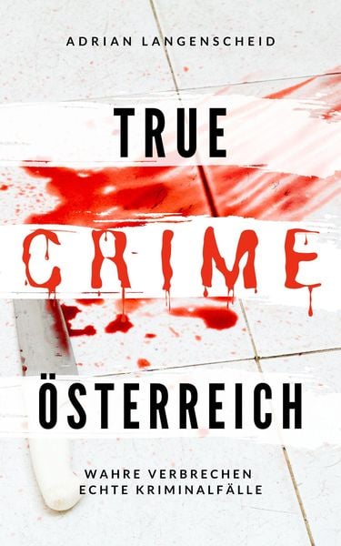 Produktbild: True Crime &Ouml;sterreich