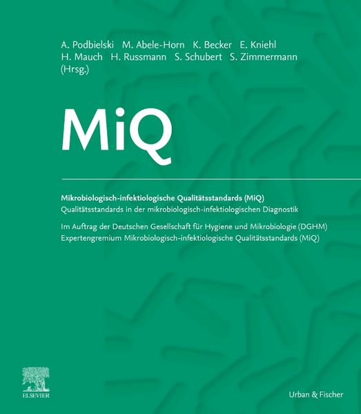 Produktbild: MiQ: Qualit&auml;tsstandards in der mikrobiologisch-infektiologischen Diagnostik