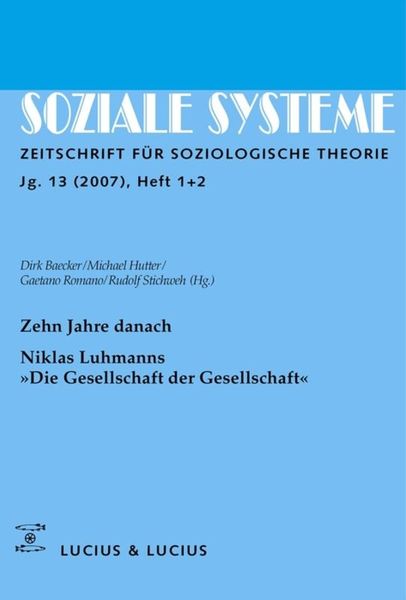Produktbild: Zehn Jahre danach. Niklas Luhmanns &raquo;Die Gesellschaft der Gesellschaft&laquo;