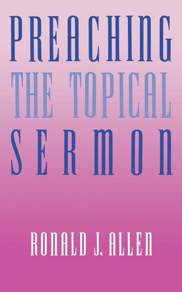 Produktbild: Preaching the Topical Sermon