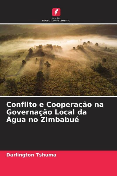 Produktbild: Conflito e Coopera&ccedil;&atilde;o na Governa&ccedil;&atilde;o Local da &Aacute;gua no Zimbabu&eacute;