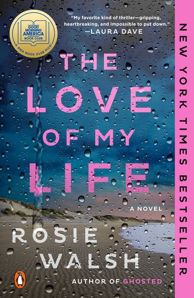 Produktbild: The Love of My Life: A GMA Book Club Pick