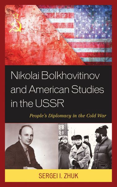 Produktbild: Nikolai Bolkhovitinov and American Studies in the USSR