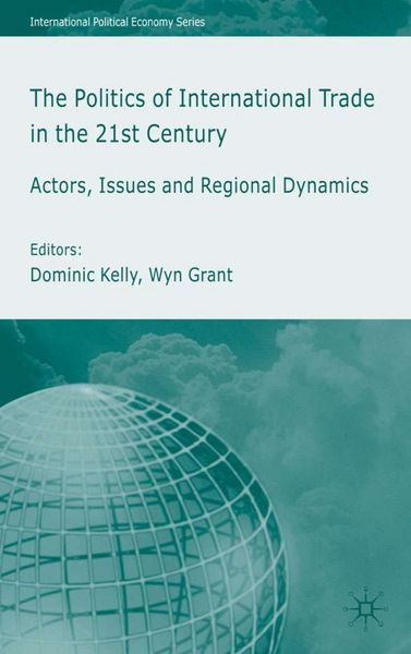 Produktbild: The Politics of International Trade in the 21st Century