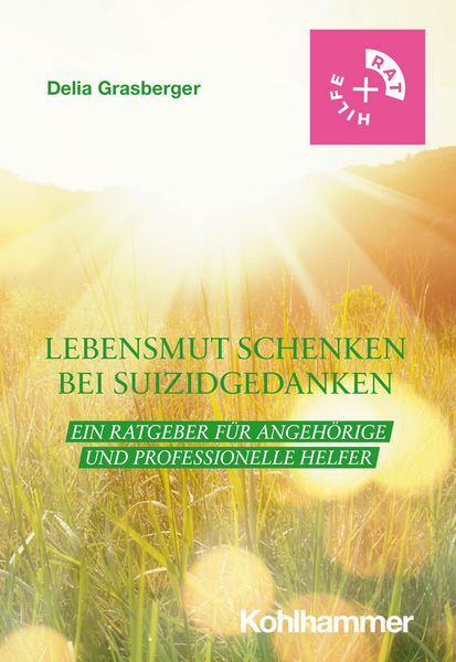 Produktbild: Lebensmut schenken bei Suizidgedanken