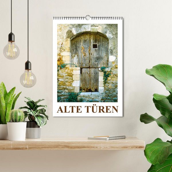 Produktbild: Alte T&uuml;ren (Wandkalender 2026 DIN A3 hoch), CALVENDO Monatskalender