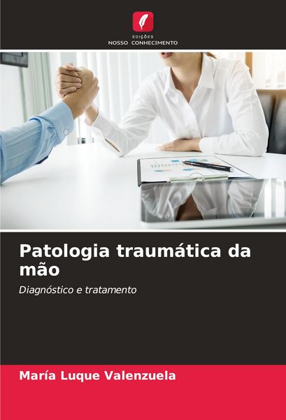 Produktbild: Patologia traum&aacute;tica da m&atilde;o