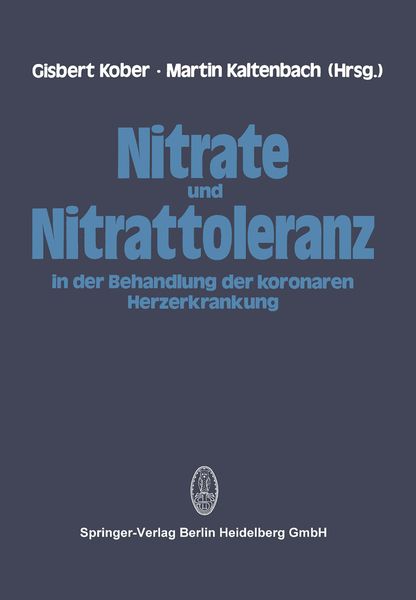 Produktbild: Nitrate und Nitrattoleranz in der Behandlung der koronaren Herzerkrankung