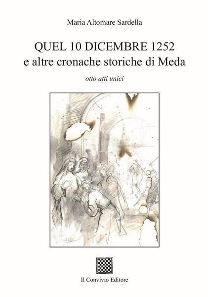 Produktbild: Quel 10 dicembre 1252 e altre cronache storiche di Meda