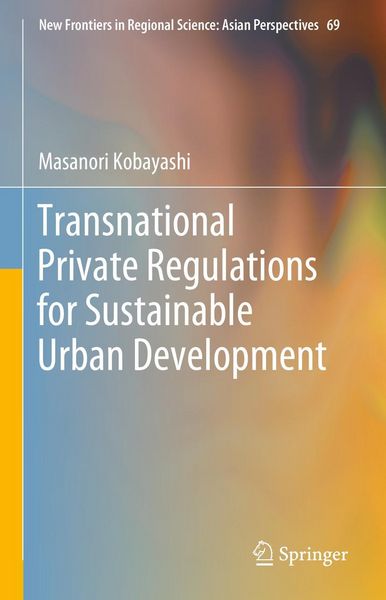 Produktbild: Transnational Private Regulations for Sustainable Urban Development