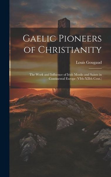 Produktbild: Gaelic Pioneers of Christianity