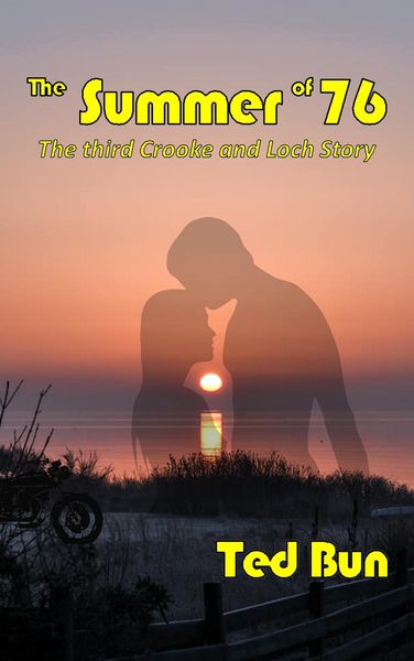 Produktbild: The Summer of '76 (Crooke and Loch, #3)
