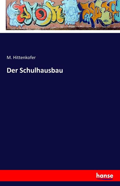 Produktbild: Der Schulhausbau