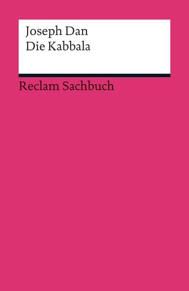 Die Kabbala, Taschenbuch von Joseph Dan, Reclam, Philipp, 978-3-15-018946-7