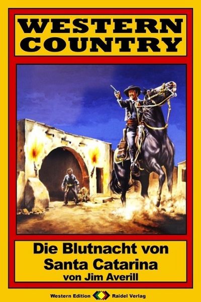 Produktbild: WESTERN COUNTRY 69: Die Blutnacht von Santa Catarina
