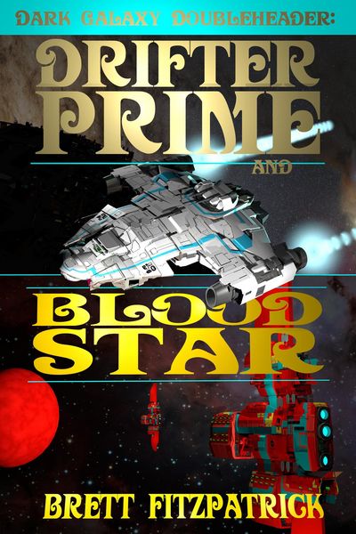 Produktbild: Dark Galaxy Doubleheader : Drifter Prime and Blood Star