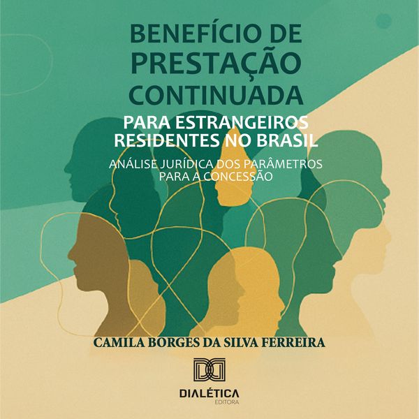 Benefício de Prestação Continuada para Estrangeiros Residentes no Brasil