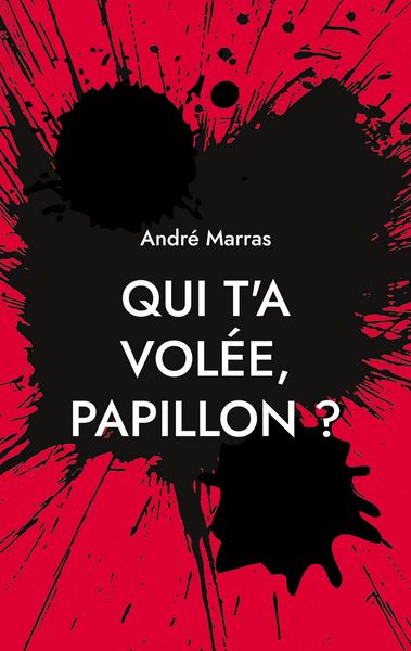 Produktbild: Qui t'a vol&eacute;e, Papillon ?
