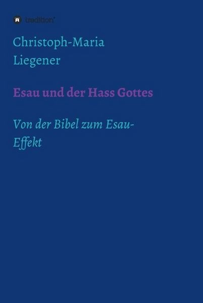 Produktbild: Esau und der Hass Gottes