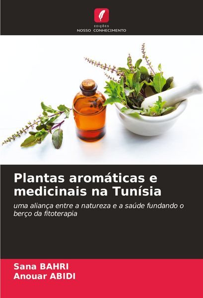 Produktbild: Plantas arom&aacute;ticas e medicinais na Tun&iacute;sia