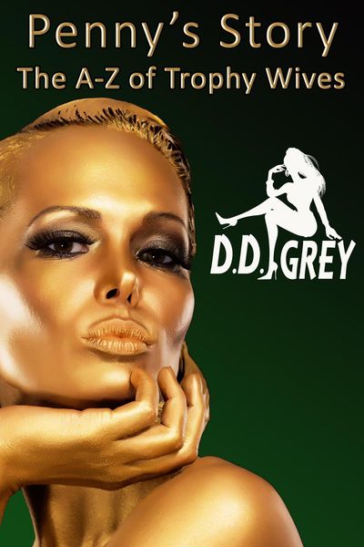 Produktbild: Penny's Story (The A-Z of Trophy Wives, #16)