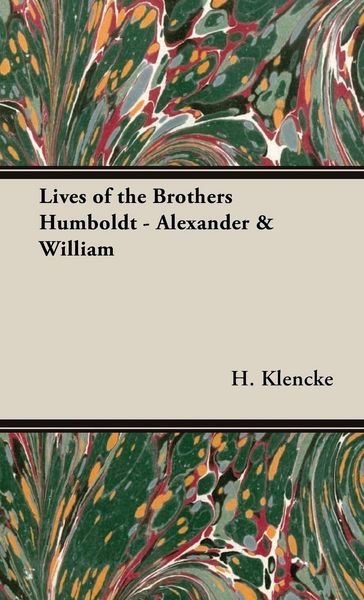 Produktbild: Lives of the Brothers Humboldt - Alexander & William