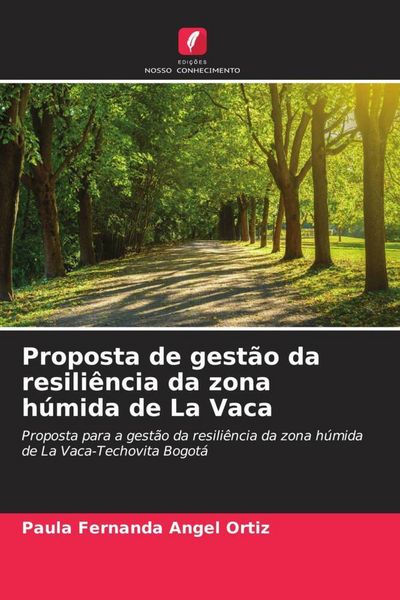 Produktbild: Proposta de gest&atilde;o da resili&ecirc;ncia da zona h&uacute;mida de La Vaca