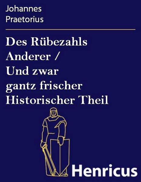 Produktbild: Des R&uuml;bezahls Anderer / Und zwar gantz frischer Historischer Theil