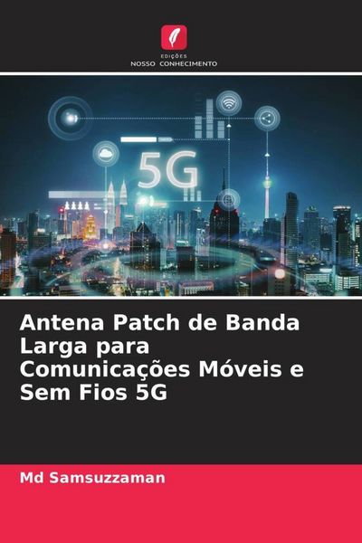 Produktbild: Antena Patch de Banda Larga para Comunica&ccedil;&otilde;es M&oacute;veis e Sem Fios 5G