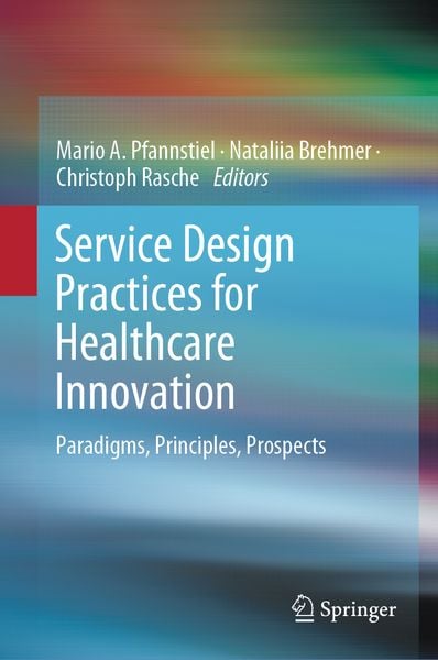 Produktbild: Service Design Practices for Healthcare Innovation