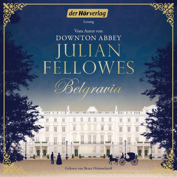 Belgravia - Julian Fellowes, Audio, 9783844524796