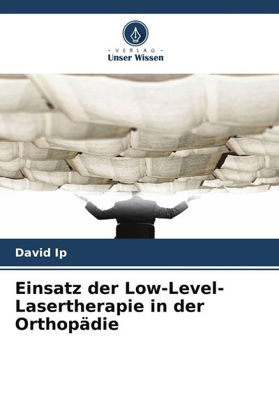 Produktbild: Einsatz der Low-Level-Lasertherapie in der Orthop&auml;die