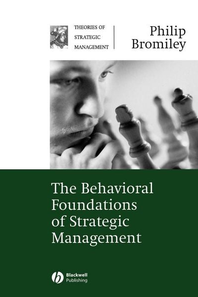 Produktbild: The Behavioral Foundations of Strategic Management