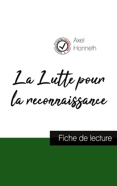 Produktbild: La Lutte pour la reconnaissance de Axel Honneth (fiche de lecture et analyse complète de l'oeuvre)