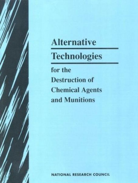 Produktbild: Alternative Technologies for the Destruction of Chemical Agents and Munitions