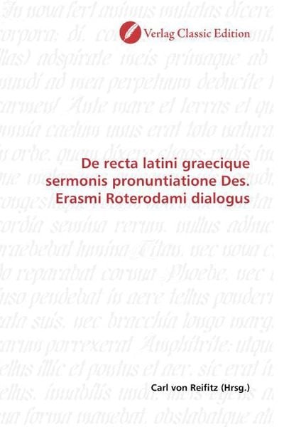 Produktbild: De recta latini graecique sermonis pronuntiatione Des. Erasmi Roterodami dialogus