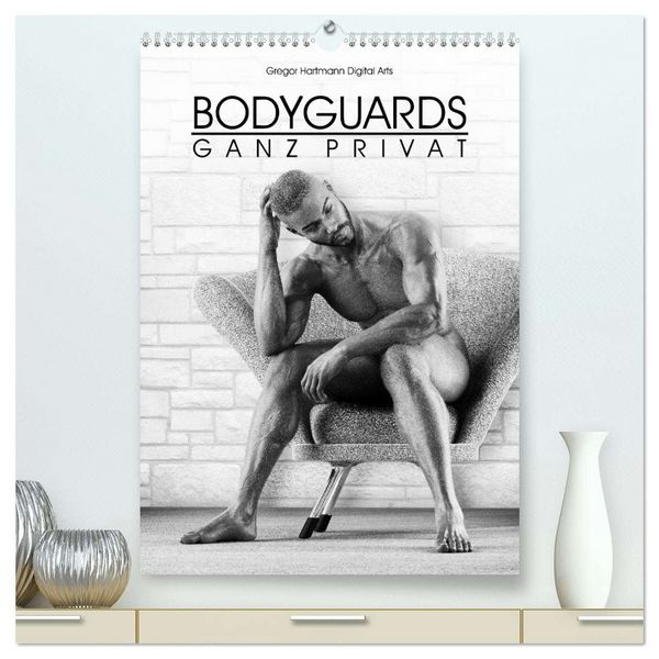 Produktbild: BODYGUARDS - Ganz Privat (hochwertiger Premium Wandkalender 2026 DIN A2 hoch), Kunstdruck in Hochglanz