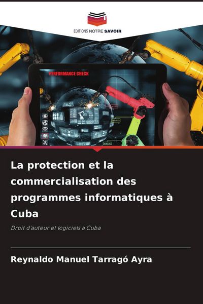 Produktbild: La protection et la commercialisation des programmes informatiques &agrave; Cuba