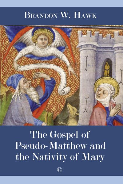 Produktbild: The Gospel of Pseudo-Matthew and the Nativity of Mary
