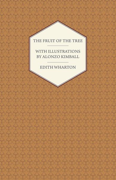 Produktbild: The Fruit of the Tree - With Illustrations by Alonzo Kimball