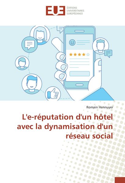 Produktbild: L'e-r&eacute;putation d'un h&ocirc;tel avec la dynamisation d'un r&eacute;seau social